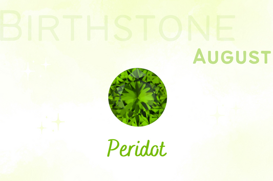 八月誕生石 橄欖石 Birthstone  Birthstone of August(1) - Peridot  