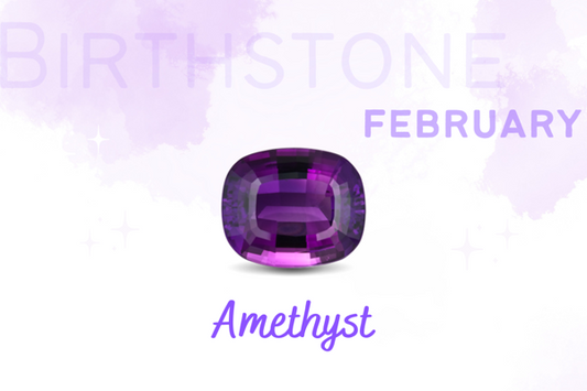 二月誕生石-- 迷人的紫水晶 Birthstone of February - Amethyst