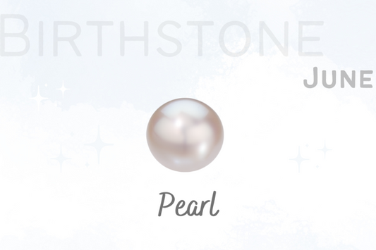 六月誕生石--優雅的代名詞 珍珠 Birthstone of June - Pearl